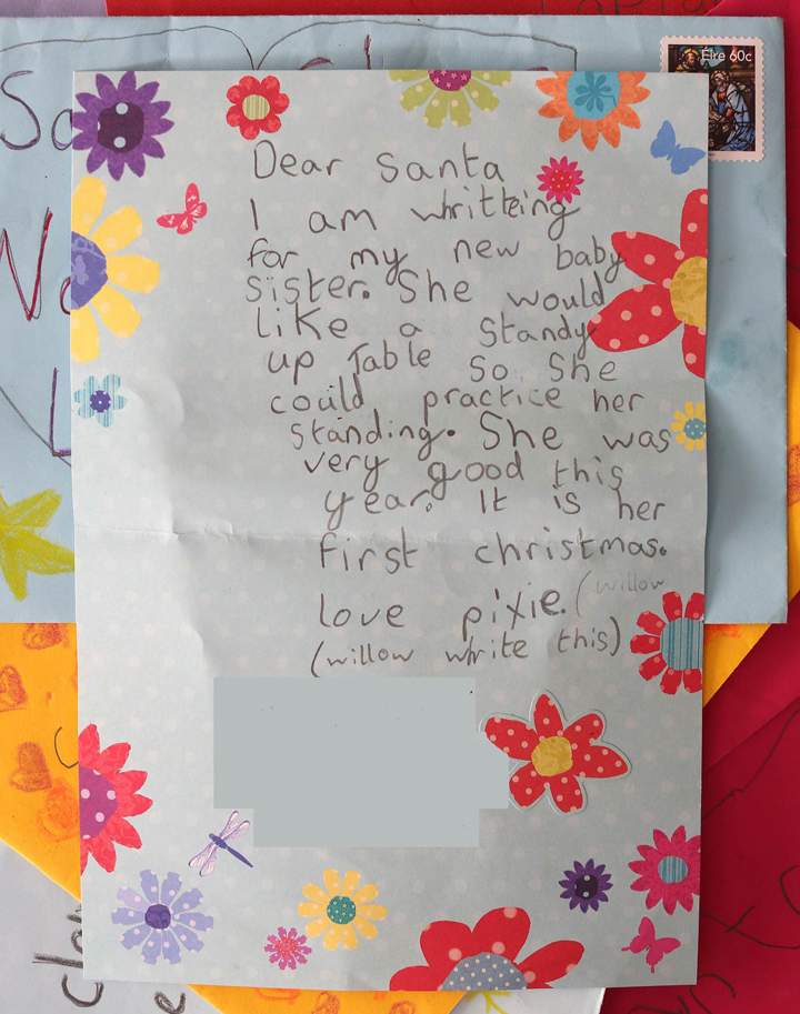 I am writing for my new baby sister. She would like a standing up table so she can practice her standing. She was very good this year. It is her first Christmas. Love, Pixie (Willow write this).”