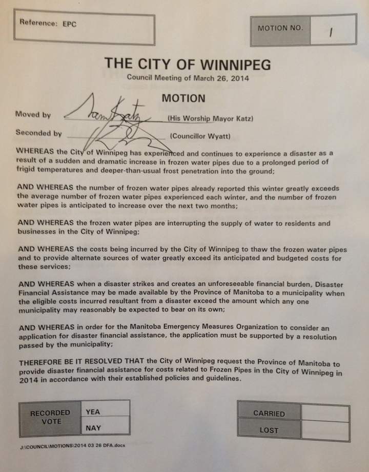 Only two city councillors voted against this motion to declare a disaster in Winnipeg and seek financial assistance from the province to deal with thousands of frozen pipes.