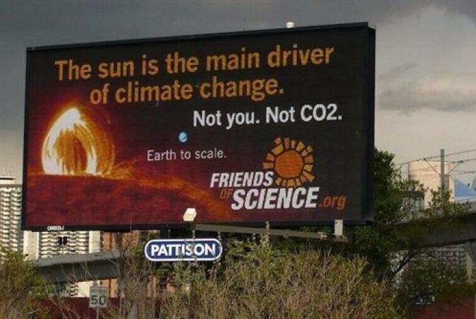 The Friends of Science billboard in Calgary .