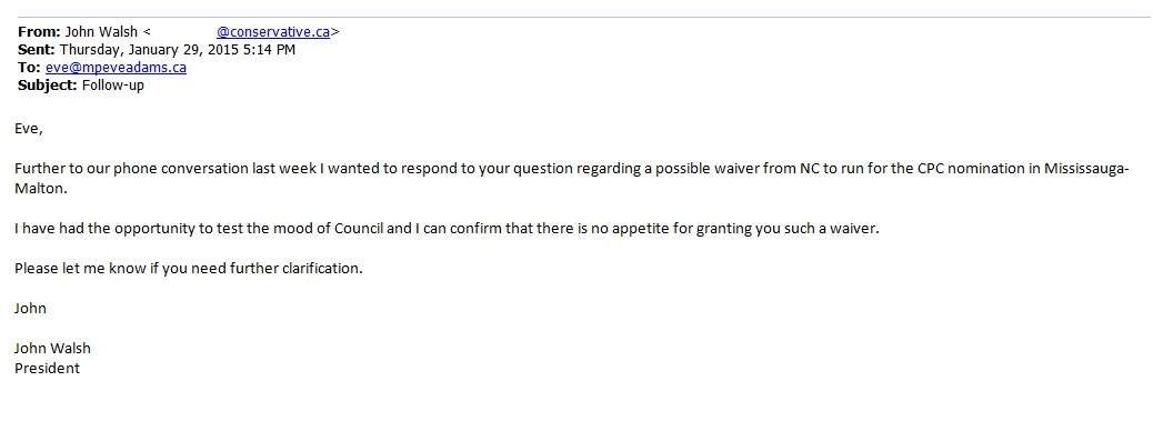 An email from Conservative Party president John Walsh to MP Eve Adams, telling her she cannot run for the party in the next election.