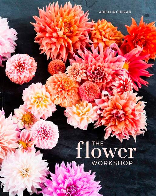 This undated photo provided by Ten Speed Press shows the cover of "The Flower Workshop" by Ariella Chezar. 