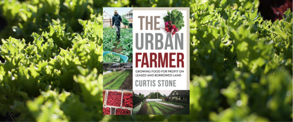 Kelowna resident Curtis Stone wrote a book titled The Urban Farmer in an effort to teach people how