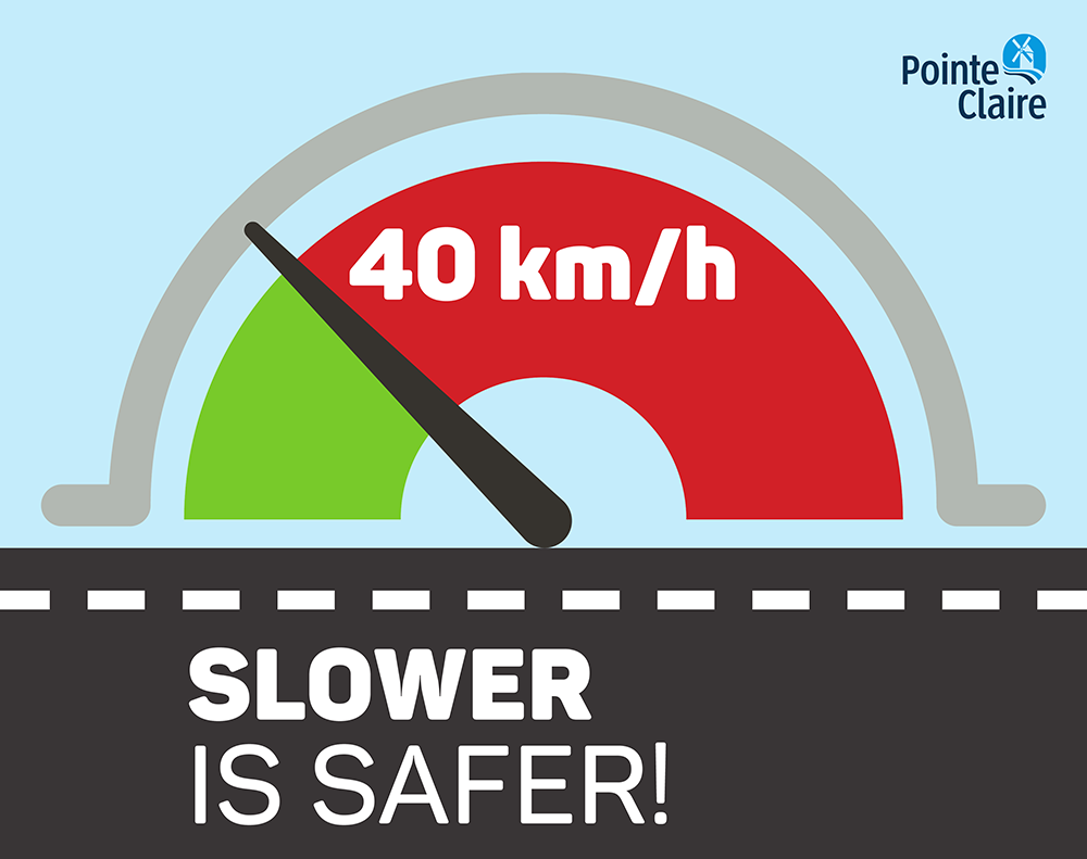 The Slower is Safer campaign signs in Pointe-Claire.