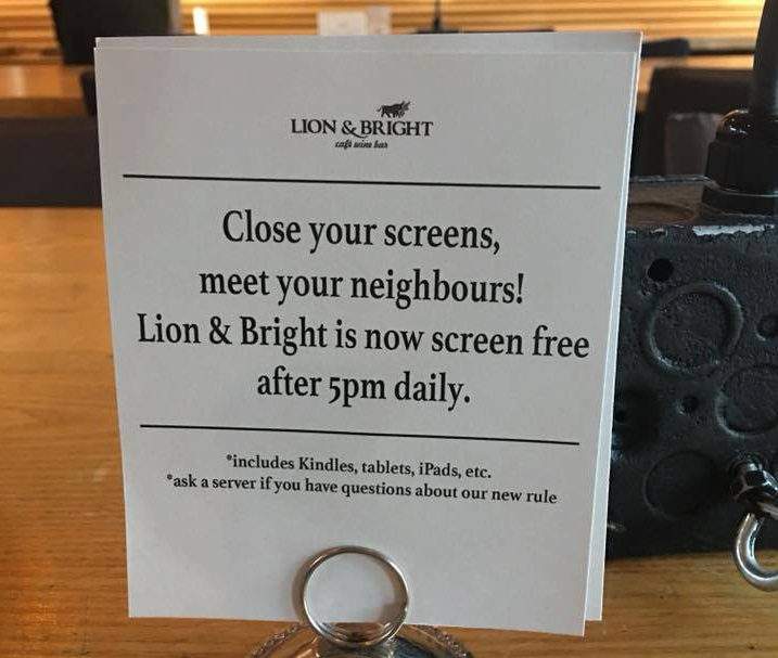 Halifax's Lion & Bright has instituted a rule that makes their bar and cafe a screen-free area after 5 p.m. 