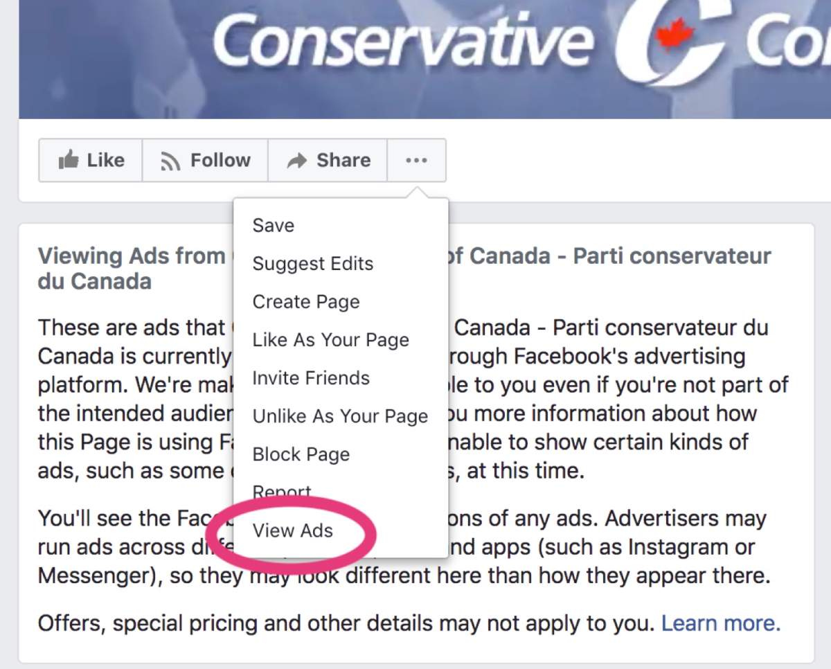 On some Facebook Pages, such as this one from the Conservatives, you can view the current ad set by clicking on the button beside the “Share” button and then clicking on “View Ads” in the drop-down menu.