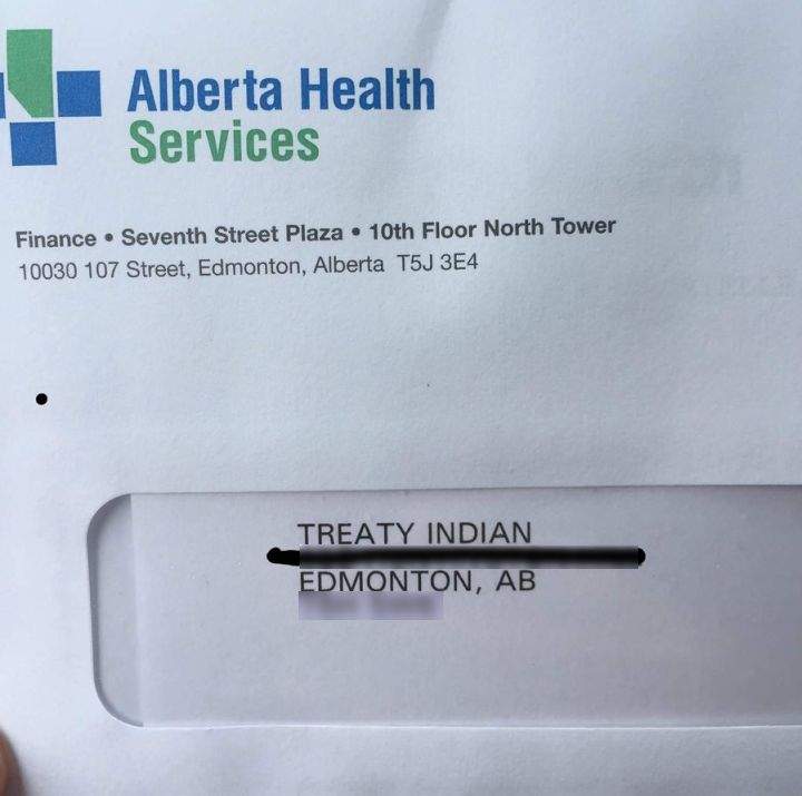 Alberta Health Services is apologizing after a letter from the health organization's finance department was addressed to "Treaty Indian" rather than using the name of the 15-year-old girl the letter was intended for. 