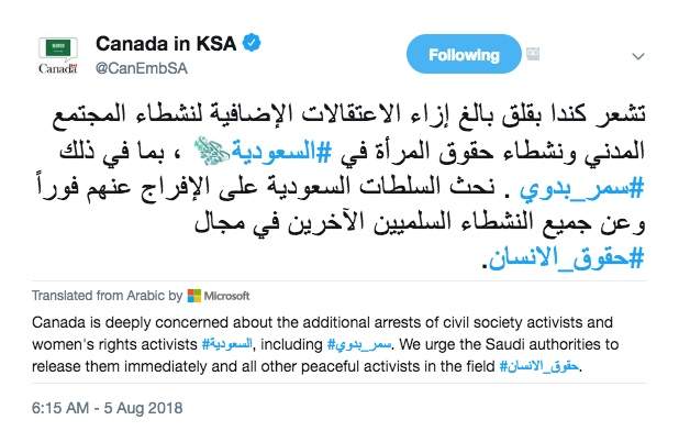 The Aug. 5 tweet from the Canadian embassy in Riyadh, translated from the Arabic by Microsoft, sparked a diplomatic row.