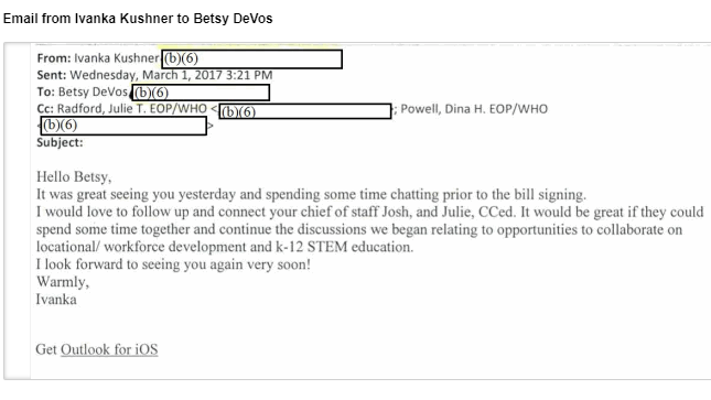 An email sent by Ivanka Trump to Education Secretary Betsy DeVos before Ivanka became an official member of White House staff.