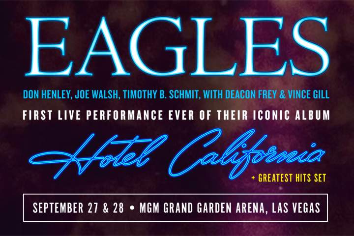 Poster for the Eagles ‘Hotel California’ events in Las Vegas, Nev., set to take place on Sept. 27-28, 2019.