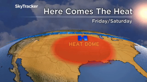 A heat dome is heading north into Canada on Friday.