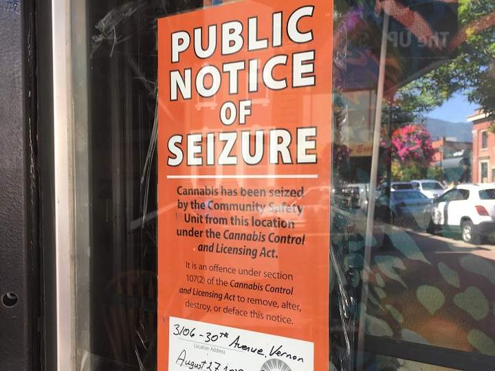 A sign has been placed on the front door of a Vernon dispensary stating that cannabis has been seized from that location.