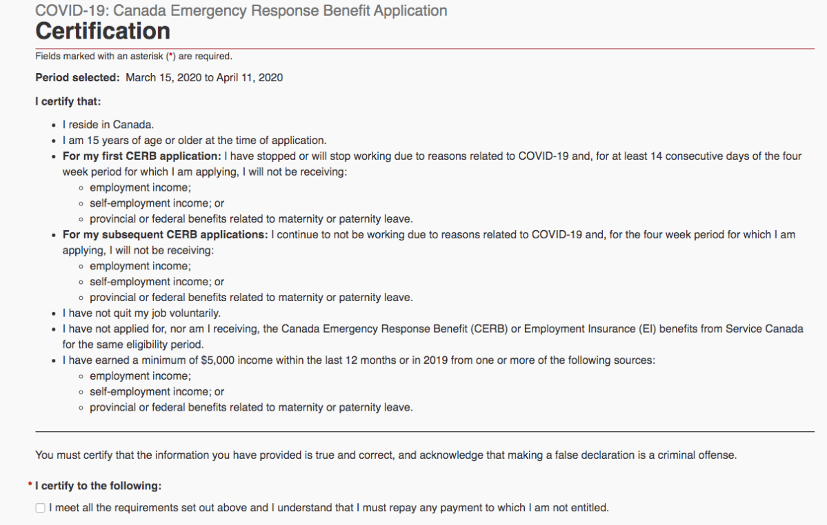 Screenshot showing auto-certification page Canadians see when applying online for the Canada Emergency Response Benefit on Monday, April 6, 2020.