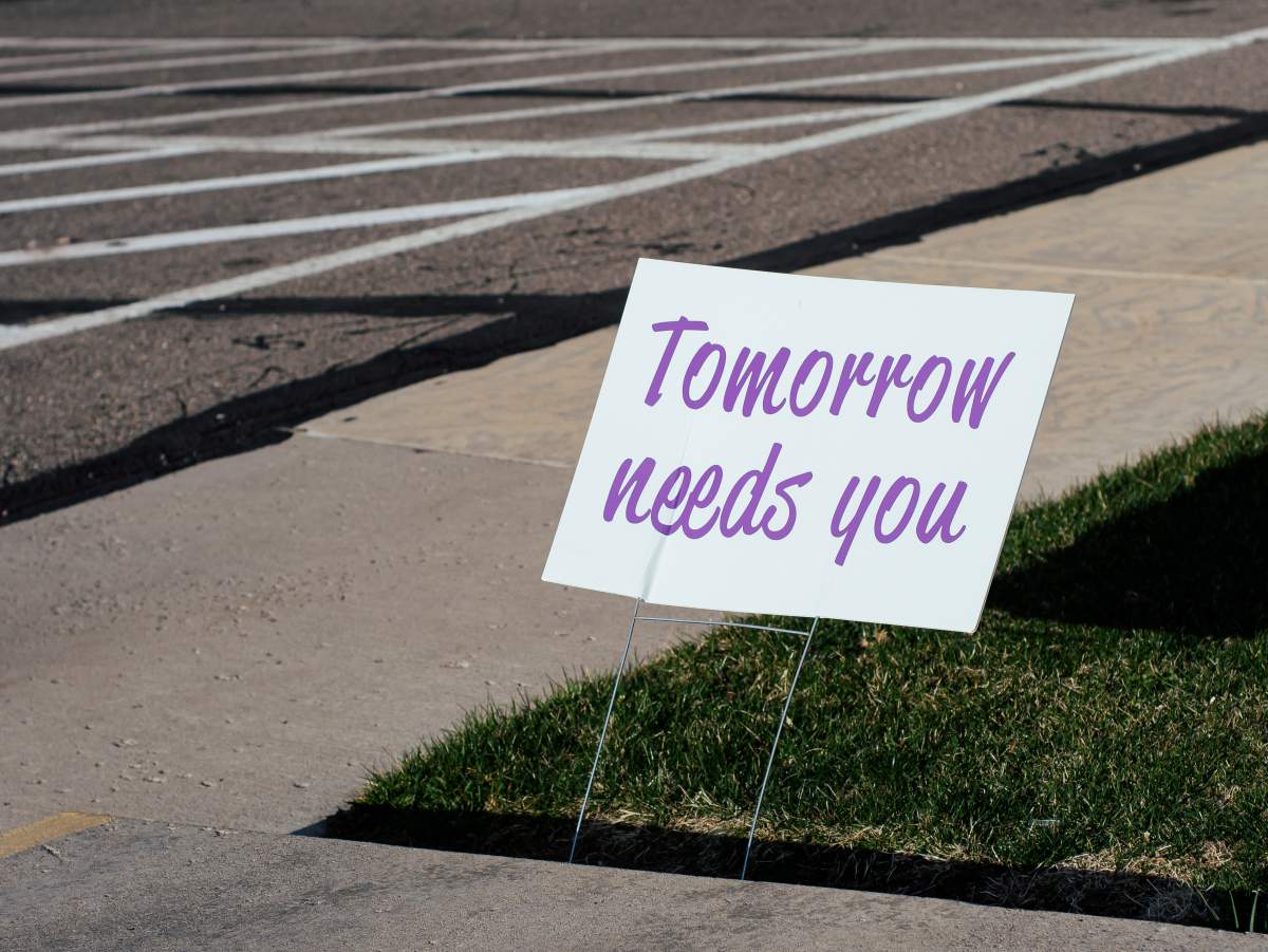 Tomorrow needs you.