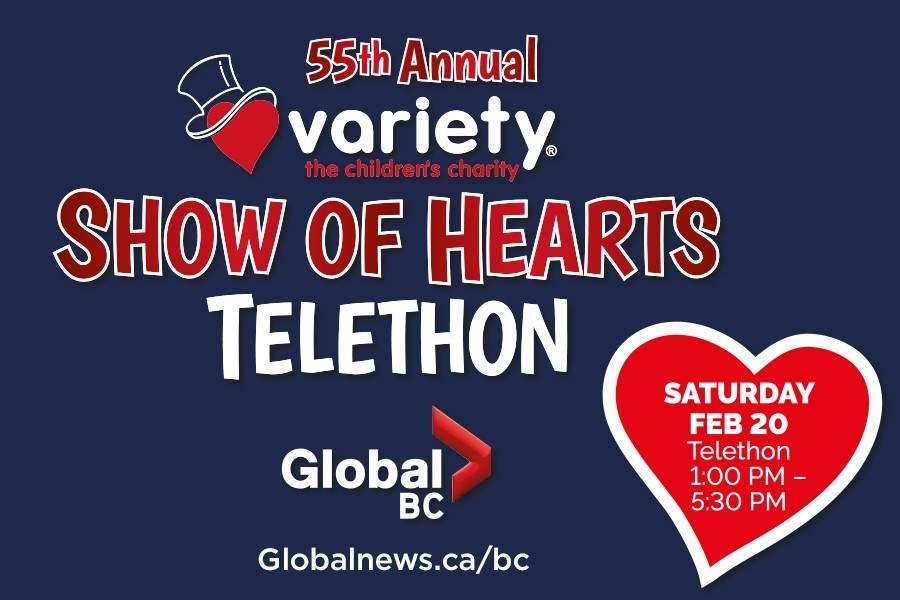 Variety The Children's Charity Show of Hearts Telethon will take place Saturday, Feb. 20 from 1 p.m. to 5:30 p.m.