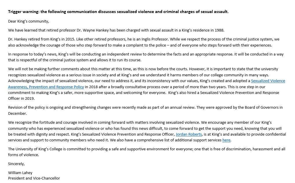 A letter signed by University of King’s College president William Lahey says an independent review will be conducted after a retired professor was charged with sexual assault on campus.