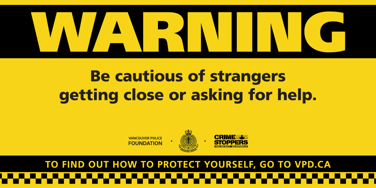 A billboard campaign has been launched to warn the public about distraction thefts.