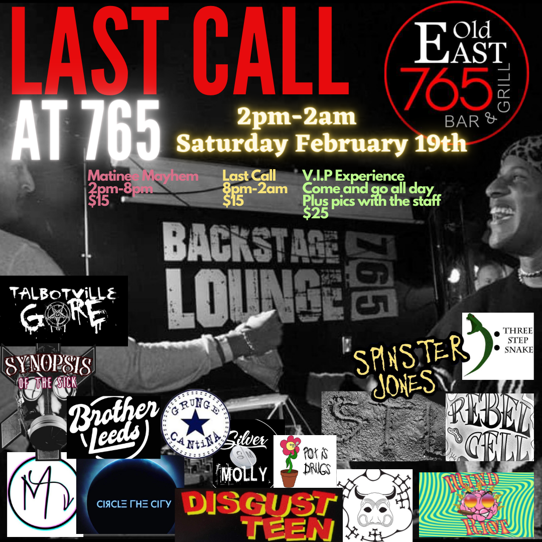 Poster for Saturday’s “Last Call at 765” event, featuring 15 bands.