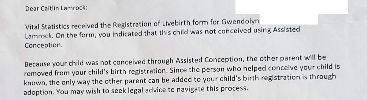 The letter from Vital Statistics says Stacey Lamrock was removed from Gwendolyn’s birth registration because the couple did not conceive using assisted conception.