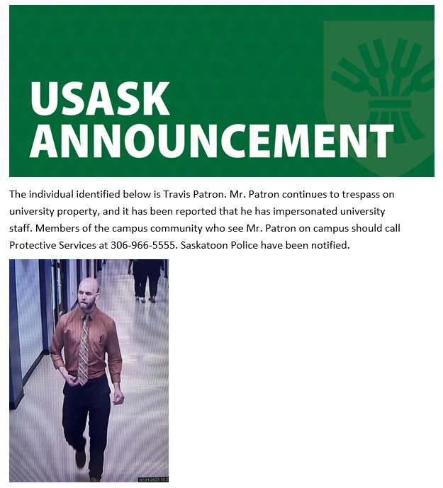 The warning sent out by the University of Saskatchewan Wednesday.