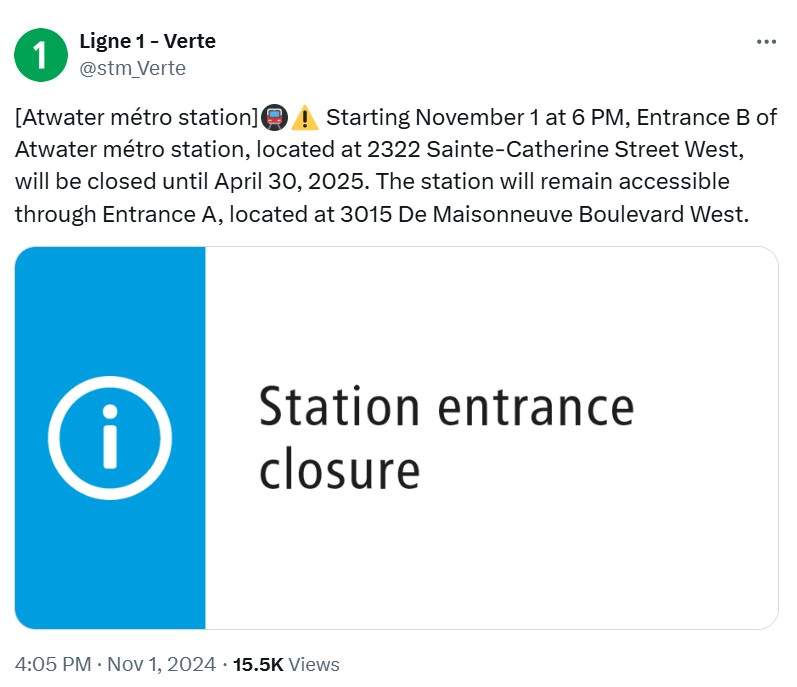 The STM’s announcement of the closure of an entrance to the Atwater metro station