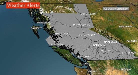The special air quality statements are expected to continue for much of British Columbia throughout the weekend and into early next week.
