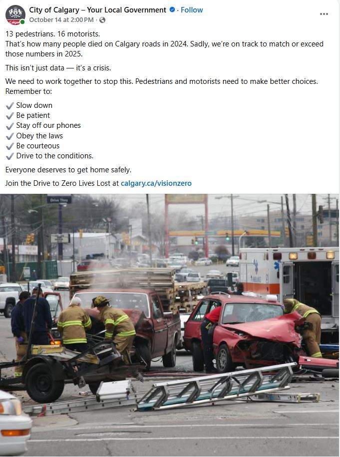 The city of Calgary says the number of fatal accidents on city roads reached a 10 year high in 2024 and we are on pace to exceed that number IN 2025.
