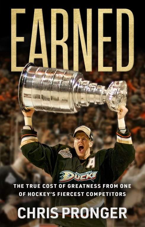 The cover of the book “Earned: The True Cost of Greatness from One of Hockey’s Fiercest Competitors” by Chris Pronger is shown in this handout image.