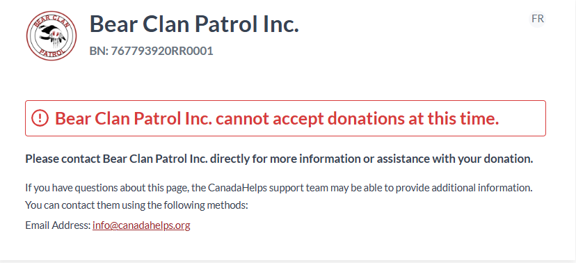 The donation button on Bear Clan Patrol’s website leads to a notification that the community safety organization can’t accept donations after Canada Revenue Agency revoked its charitable status in July 2025 for failing to file financial information.
