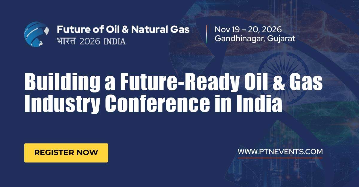 Future of Oil & Natural Gas in India Conference 2026 - image