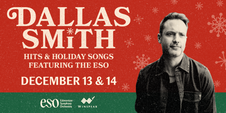 880 CHED Supports Dallas Smith Hits & Holiday Songs Featuring the ESO - image
