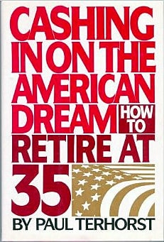 Cashing In on the American Dream by Paul Terhorst