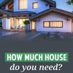 What is the square footage of your right-sized living space? Do you currently live in more space than you need, or could you use some more room?