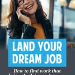 If you're like most people, you want a job you love. But a good career also pays well and makes use of your skills. Here's how to find your dream job.