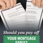 Should yoIt's a great problem to have: You've saved enough to pay off your mortgage. But should you? Here are five things to consider before you write that check!u pay off your mortgage early?